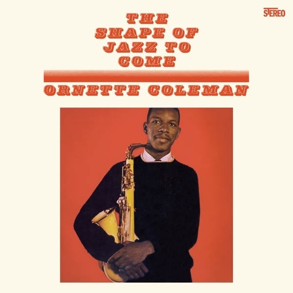 Ornette Coleman - Shape Of Jazz To Come in the group VINYL / Bestsellers at Bengans Skivbutik AB (4132434)
