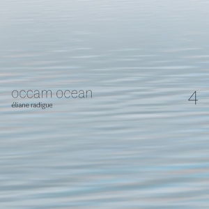 Radigue Eliane - Occam Ocean, Vol. 4 in the group Externt_Lager /  at Bengans Skivbutik AB (4132906)