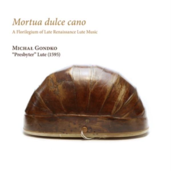 Various - Mortua Dulce Cano - A Florilegium O in the group Externt_Lager /  at Bengans Skivbutik AB (4132909)