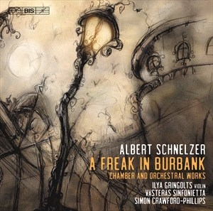 Schnelzer Albert - A Freak In Burbank in the group MUSIK / SACD / Klassiskt at Bengans Skivbutik AB (4132929)