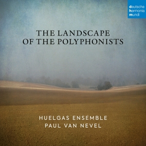 Huelgas Ensemble & Paul Van Nevel - The Landscape Of The Polyphonists in the group OTHER / Övrigt /  at Bengans Skivbutik AB (4132967)