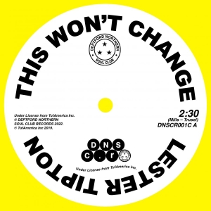 Tipton Lester / Edward Hamilton / T - This Won't Change / Baby Don't You in the group OUR PICKS / Record Store Day / RSD 2022 - Part 2 at Bengans Skivbutik AB (4132985)