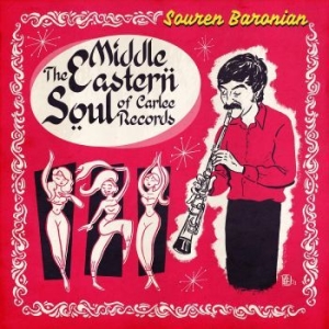 Baronian Souren - Middle Eastern Soul Of Carlee Recor in the group OUR PICKS / Record Store Day / RSD-Sale / RSD50% at Bengans Skivbutik AB (4132998)
