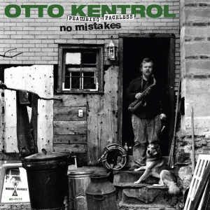 Kentrol Otto - No Mistakes in the group OUR PICKS / Record Store Day / RSD 2022 - Part 2 at Bengans Skivbutik AB (4132999)