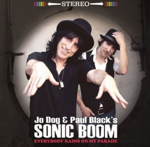 Jo Dog And Paul Blacks Sonic Boom - Everyone Rains On My Parade in the group OUR PICKS / Record Store Day / RSD2022 at Bengans Skivbutik AB (4133079)