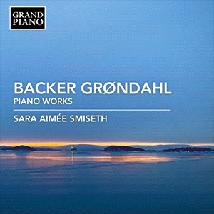 Grondahl Agathe Backer - Piano Music in the group Externt_Lager /  at Bengans Skivbutik AB (4133868)