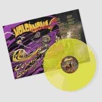 Volcanova - Cosmic Bullshit Lp (Yellow Transpar in the group OTHER / MK Test 4 at Bengans Skivbutik AB (4134336)