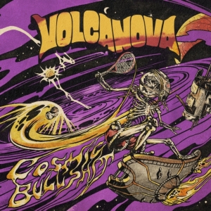 Volcanova - Cosmic Bullshit Lp (Yellow Transpar in the group VINYL / Hårdrock,Pop-Rock at Bengans Skivbutik AB (4134336)