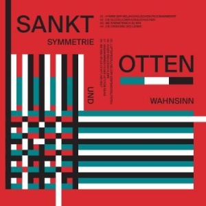 Sankt Otten - Symmetrie Und Wahnsinn in the group CD / Rock at Bengans Skivbutik AB (4134347)