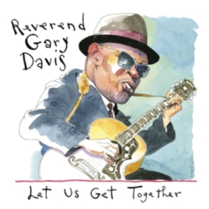 Davis Rev. Gary - Let Us Get Together in the group CD / Blues,Jazz at Bengans Skivbutik AB (4134350)