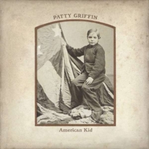 Griffin Patty - American Kid - Deluxe Ed. in the group OTHER / -Start New West at Bengans Skivbutik AB (4134360)