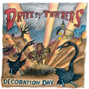 Drive-By Truckers - Decoration Day in the group OTHER / Övrigt /  at Bengans Skivbutik AB (4134396)