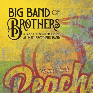 Big Band Of Brothers - A Jazz Celebration Of The Allman Br in the group VINYL / Jazz at Bengans Skivbutik AB (4134426)