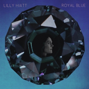 Hiatt Lilly - Royal Blue (Opaque Blue Vinyl) in the group VINYL / Pop-Rock at Bengans Skivbutik AB (4134429)