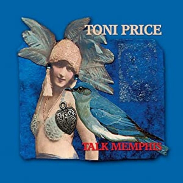Price Toni - Talk Memphis in the group CD / Jazz/Blues at Bengans Skivbutik AB (4134584)