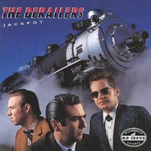 Derailers The - Jackpot in the group CD / Country at Bengans Skivbutik AB (4134597)