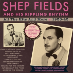 Fields Ship And His Rippling Rhythm - All The Hits & More 1936-43 in the group CD / Pop at Bengans Skivbutik AB (4134744)