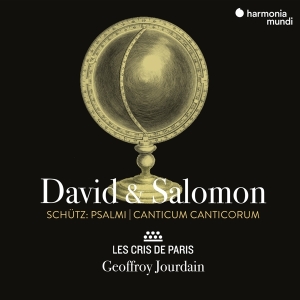 Les Cris De Paris / Geoffroy Jourdain - Schütz: David & Salomon (Psalmi | Cantic in the group CD / Klassiskt,Övrigt at Bengans Skivbutik AB (4136242)