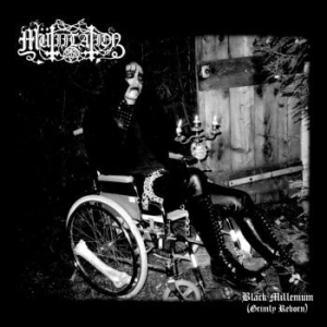 Mutiilation - Black Millenium (Grimly Reborn) in the group CD / Hårdrock/ Heavy metal at Bengans Skivbutik AB (4136271)