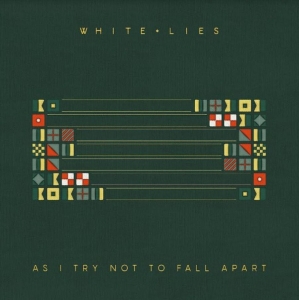 White Lies - As I Try Not To Fall Apart in the group VINYL / Pop-Rock at Bengans Skivbutik AB (4136473)