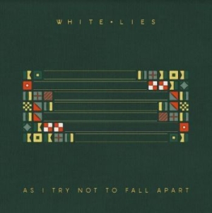 White Lies - As I Try Not To Fall Apart in the group VINYL / Pop-Rock at Bengans Skivbutik AB (4136474)