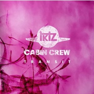 Ikiz Cabin Crew - Transit in the group Externt_Lager /  at Bengans Skivbutik AB (4136677)