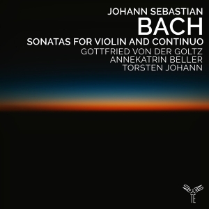 Goltz Gottfried Von Der / Annekatrin Bel - Bach: Sonatas For Violin And Continuo in the group CD / Klassiskt,Övrigt at Bengans Skivbutik AB (4136975)