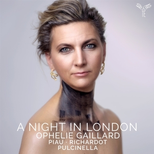 Ophélie Gaillard - A Night In London in the group CD / Klassiskt,Övrigt at Bengans Skivbutik AB (4136976)