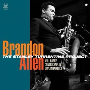 Allen Brandon - Stanley Turrentine Project in the group CD / Jazz/Blues at Bengans Skivbutik AB (4137167)