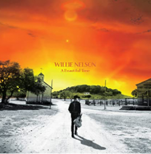 Nelson Willie - A Beautiful Time in the group Minishops / Willie Nelson at Bengans Skivbutik AB (4138339)