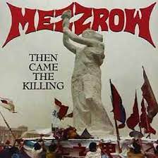 Mezzrow - Then Came The Killing in the group VINYL / Hårdrock/ Heavy metal at Bengans Skivbutik AB (4138612)