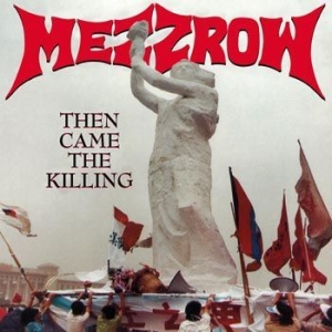 Mezzrow - Then Came The Killing in the group CD / Hårdrock/ Heavy metal at Bengans Skivbutik AB (4138620)