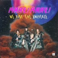 Arre! Arre! - We Ride The Universe in the group VINYL / Rock at Bengans Skivbutik AB (4139195)