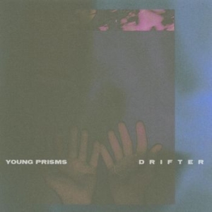Young Prisms - Drifter in the group CD / Rock at Bengans Skivbutik AB (4139243)