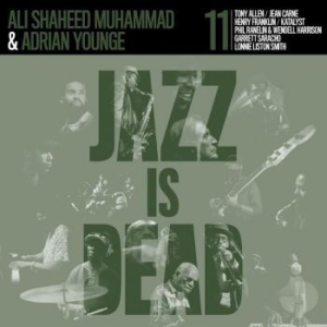 Younge Adrian / Ali Shaheed Muhamma - Jazz Is Dead 011 in the group CD / Jazz/Blues at Bengans Skivbutik AB (4139249)