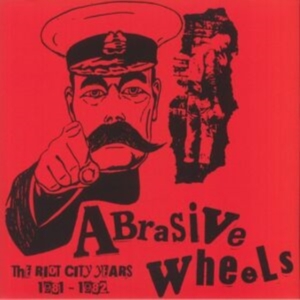 Abrasive Wheels - Riot City Years 1981-1982 (Black Vi in the group VINYL / Pop-Rock at Bengans Skivbutik AB (4139277)