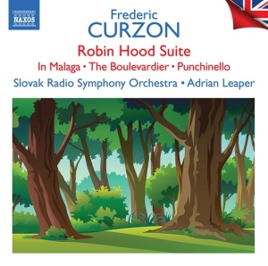 Curzon Frederic - Robin Hood Suite In Malaga The Bo in the group CD / Klassiskt at Bengans Skivbutik AB (4139311)