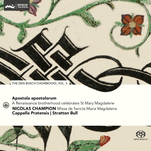 Cappella Pratensis / Stratton Bull - Apostola Apostolorum: The Den Bosch Choi in the group CD / Klassiskt,Övrigt at Bengans Skivbutik AB (4139348)