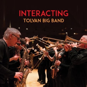 Tolvan Big Band - Interacting in the group Externt_Lager /  at Bengans Skivbutik AB (4139351)