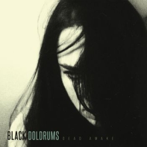 Black Doldrums - Dead Awake in the group VINYL / Rock at Bengans Skivbutik AB (4139589)