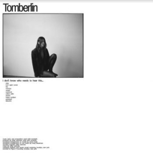 Tomberlin - I Don't Know Who Needs To Hear This in the group CD / Pop at Bengans Skivbutik AB (4139731)