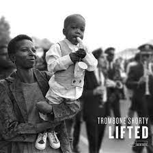 Trombone Shorty - Lifted (Vinyl) in the group OUR PICKS / Startsida Vinylkampanj at Bengans Skivbutik AB (4140896)