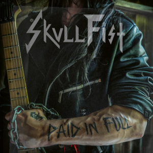 Skull Fist - Paid In Full in the group CD / Hårdrock at Bengans Skivbutik AB (4141790)