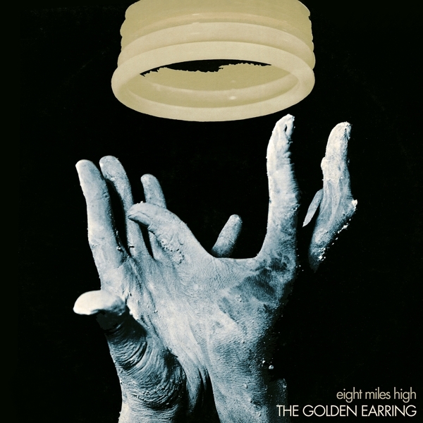 Golden Earring - Eight Miles High (Remastered & Expanded) in the group VINYL / Bestsellers at Bengans Skivbutik AB (4141944)