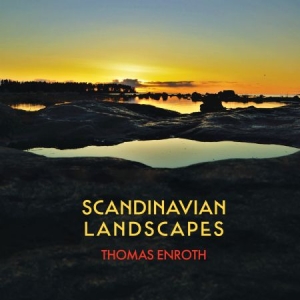 Thomas Enroth - Scandinavian Landscapes in the group Externt_Lager /  at Bengans Skivbutik AB (4141986)