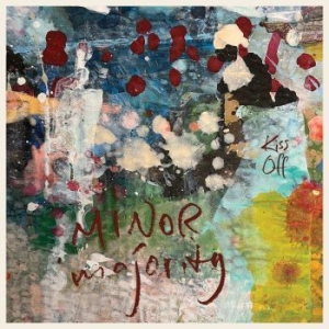 Minor Majority - Kiss Off (Vinyl Lp) in the group VINYL / Pop at Bengans Skivbutik AB (4142280)
