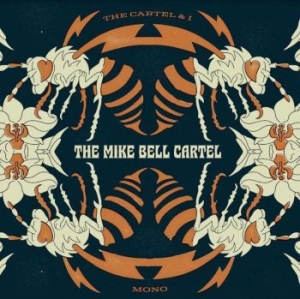 Mike Bell Cartel - Cartel & I in the group VINYL / Rock at Bengans Skivbutik AB (4142561)