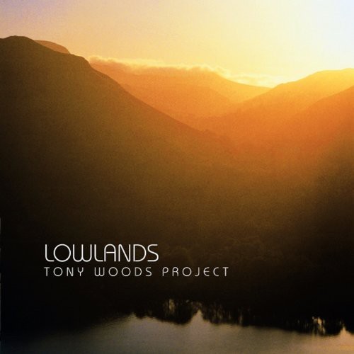 Tony Woods Project - Lowlands in the group CD / Jazz/Blues at Bengans Skivbutik AB (4142613)