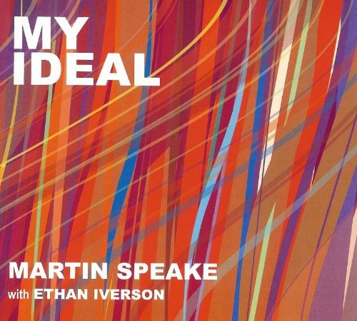 Speake Martin & Ethan Iverson - My Ideal in the group CD / Jazz/Blues at Bengans Skivbutik AB (4142614)