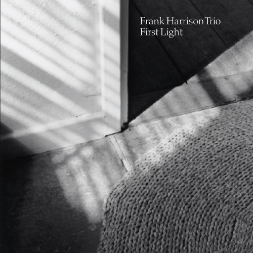 Frank Harrison Trio - First Light in the group CD / Bestsellers at Bengans Skivbutik AB (4142622)